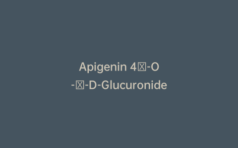 Apigenin 4′-O-β-D-Glucuronide