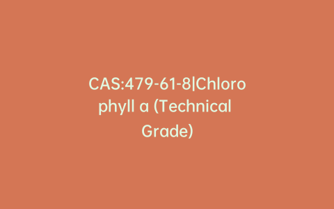CAS:479-61-8|Chlorophyll a (Technical Grade)
