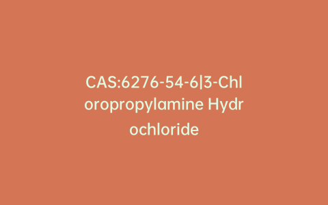 CAS:6276-54-6|3-Chloropropylamine Hydrochloride