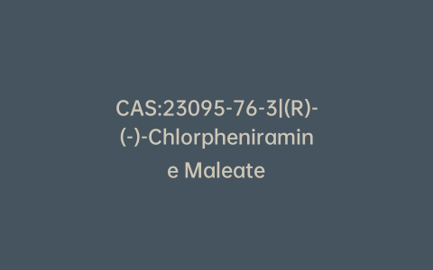 CAS:23095-76-3|(R)-(-)-Chlorpheniramine Maleate