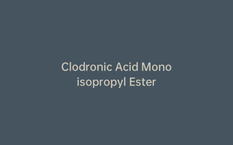 Clodronic Acid Monoisopropyl Ester