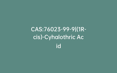 CAS:76023-99-9|(1R-cis)-Cyhalothric Acid