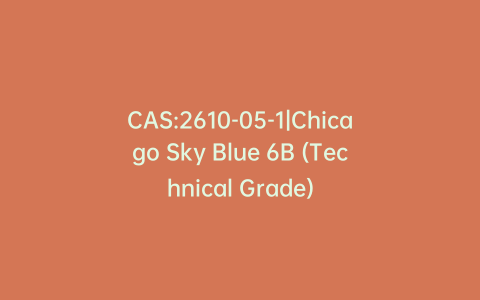 CAS:2610-05-1|Chicago Sky Blue 6B (Technical Grade)