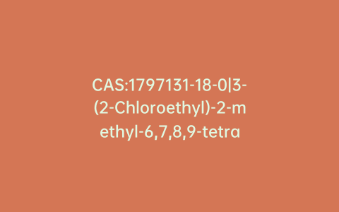 CAS:1797131-18-0|3-(2-Chloroethyl)-2-methyl-6,7,8,9-tetrahydro-4H-pyrido[1,2-a]pyrimidin-4-one N-Oxide
