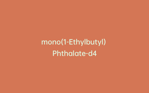 mono(1-Ethylbutyl) Phthalate-d4