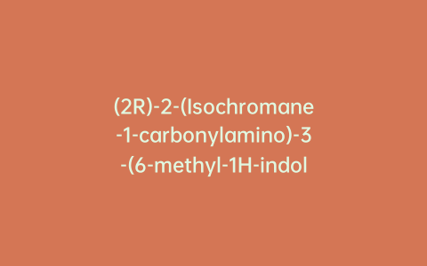 (2R)-2-(Isochromane-1-carbonylamino)-3-(6-methyl-1H-indol-3-yl)propanoic Acid