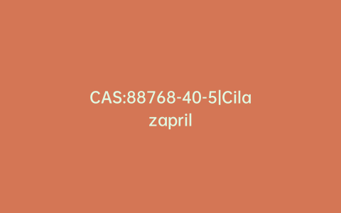 CAS:88768-40-5|Cilazapril