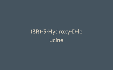 (3R)-3-Hydroxy-D-leucine