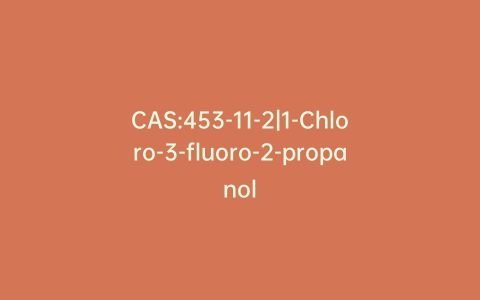 CAS:453-11-2|1-Chloro-3-fluoro-2-propanol
