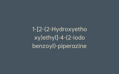 1-[2-(2-Hydroxyethoxy)ethyl]-4-(2-iodobenzoyl)-piperazine