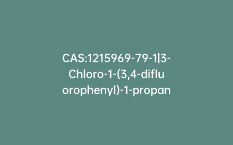 CAS:1215969-79-1|3-Chloro-1-(3,4-difluorophenyl)-1-propanone