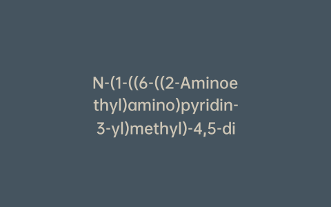 N-(1-((6-((2-Aminoethyl)amino)pyridin-3-yl)methyl)-4,5-dihydro-1H-imidazol-2-yl)nitramide
