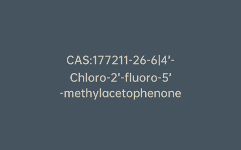CAS:177211-26-6|4’-Chloro-2’-fluoro-5’-methylacetophenone (>90%)