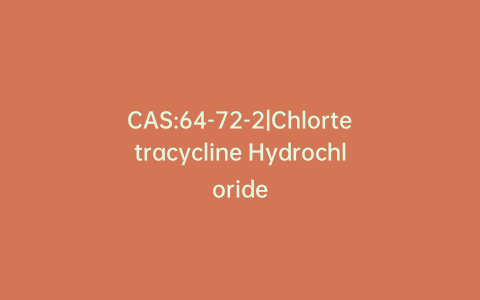 CAS:64-72-2|Chlortetracycline Hydrochloride