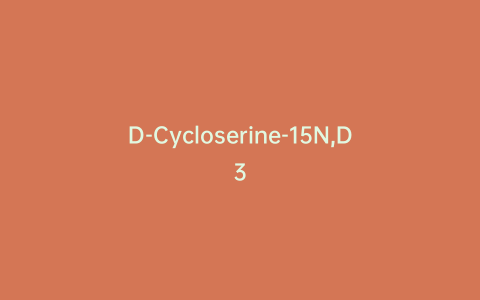 D-Cycloserine-15N,D3