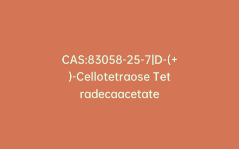 CAS:83058-25-7|D-(+)-Cellotetraose Tetradecaacetate