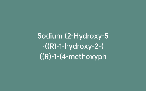 Sodium (2-Hydroxy-5-((R)-1-hydroxy-2-(((R)-1-(4-methoxyphenyl)propan-2-yl)amino)ethyl)phenyl)carbamate