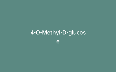 4-O-Methyl-D-glucose