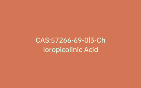 CAS:57266-69-0|3-Chloropicolinic Acid