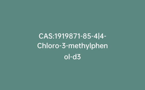 CAS:1919871-85-4|4-Chloro-3-methylphenol-d3