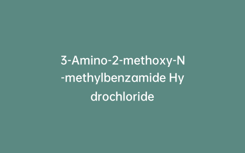 3-Amino-2-methoxy-N-methylbenzamide Hydrochloride