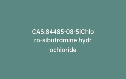CAS:84485-08-5|Chloro-sibutramine hydrochloride