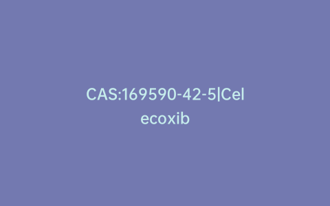 CAS:169590-42-5|Celecoxib