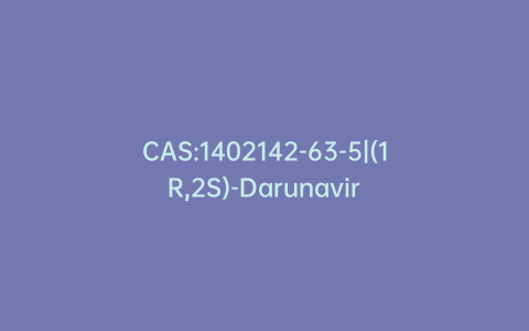 CAS:1402142-63-5|(1R,2S)-Darunavir