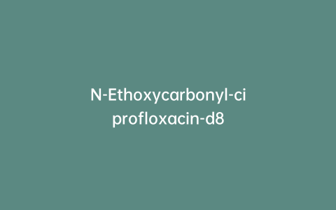 N-Ethoxycarbonyl-ciprofloxacin-d8