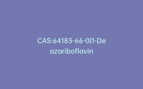 CAS:64183-66-0|1-Deazariboflavin