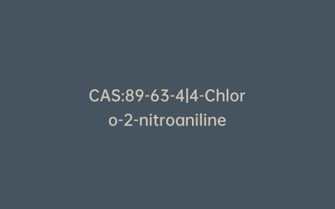 CAS:89-63-4|4-Chloro-2-nitroaniline