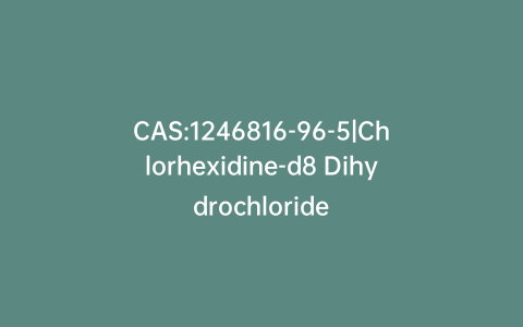 CAS:1246816-96-5|Chlorhexidine-d8 Dihydrochloride
