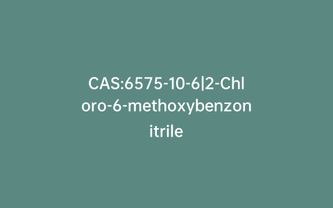 CAS:6575-10-6|2-Chloro-6-methoxybenzonitrile