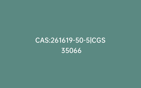 CAS:261619-50-5|CGS 35066