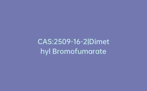 CAS:2509-16-2|Dimethyl Bromofumarate