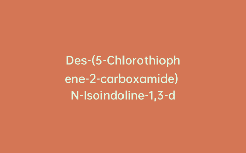 Des-(5-Chlorothiophene-2-carboxamide) N-Isoindoline-1,3-dione 2-(Benzyloxy)-N-(2-(benzyloxy)ethyl) Rivaroxaban Diol