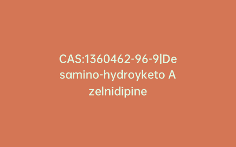 CAS:1360462-96-9|Desamino-hydroyketo Azelnidipine