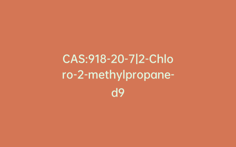 CAS:918-20-7|2-Chloro-2-methylpropane-d9